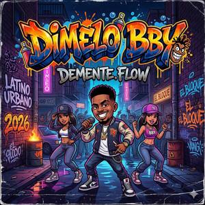 DIMELO BBY by Demente.Flow
