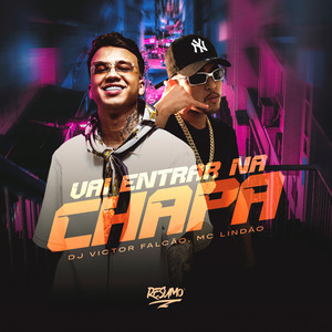 Vai Entrar na Chapa