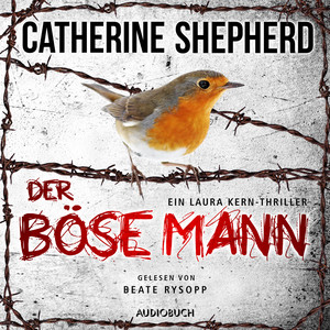 Der böse Mann [Ein Fall für Laura Kern, Band 6 (Ungekürzt)]