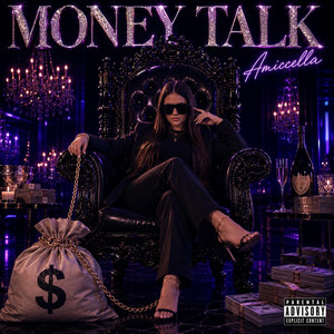 Money Talk by Amiccella