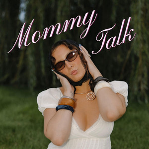 mommy talk by Amarie
