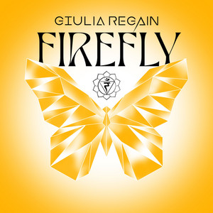 Firefly - Extended Mix by Giulia Regain
