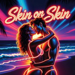 Skin on Skin