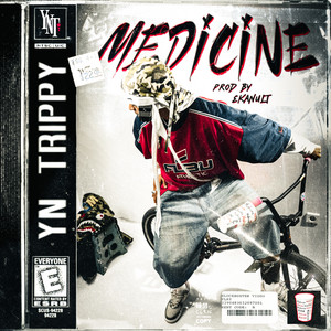 MEDICINE by YN Trippy, EkanUlt