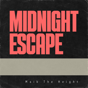 Midnight Escape by MAIK THE HEIGHT