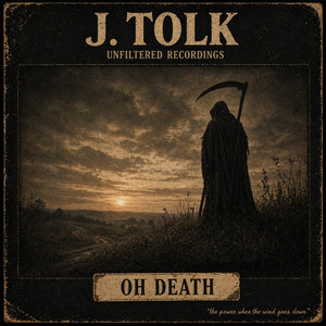 Oh Death by Jerry Tolk