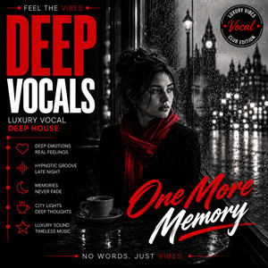 One More Memory by Deepvocals