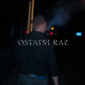 OSTATNI RAZ