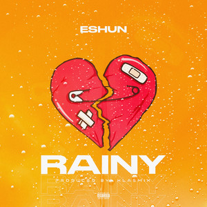 RAINY by ESHUN