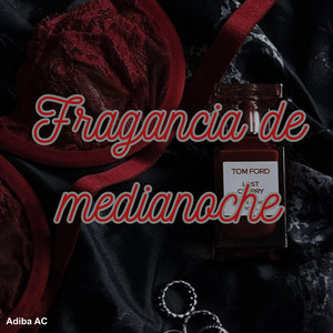FRAGANCIA DE MEDIANOCHE by RUBI cdmx