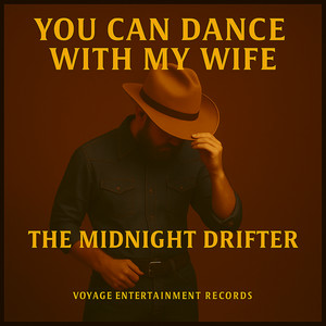 You Can Dance With My Wife