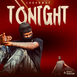 Lugabwoy - Tonight