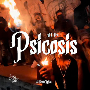 Psicosis #Desdela5Ta by AL Lira