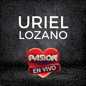 Uriel Lozano - Apaguemos las Luces (En Vivo)