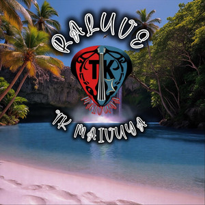 TK Maivuya - RALUVE