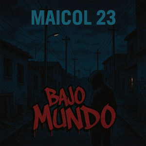 Bajo Mundo