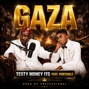 Gaza by Testy Money ITG, Portable