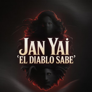 El Diablo Sabe by Jan Yai