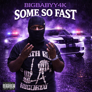 Some so fast by Bigbabyy4k