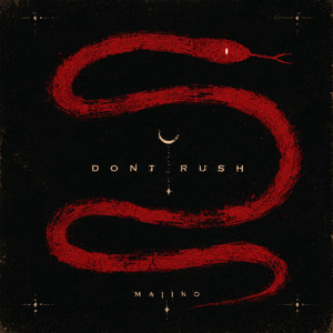 Don't Rush by MAIIKO