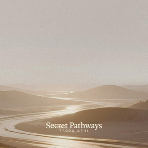 Secret Pathways by Terra Azul