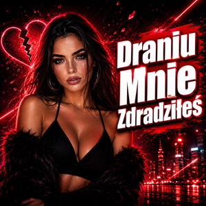 Draniu Mnie Zdradziłeś by AI Disco Polska