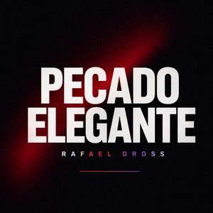 Pecado Elegante by Rafael Dross