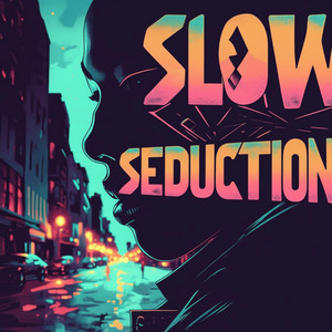 Slow seduction by JADERICK
