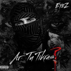 Ar Tu Tikras? by Eyez