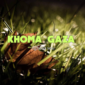 Khoma Gaza - Nghena Sesi