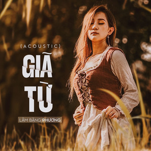 Lâm Băng Phương - Giã Từ (Acoustic)