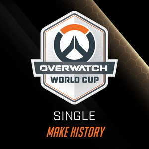 Make History by Justin Welgraven, Alexander Moes, Overwatch, Blizzard Entertainment