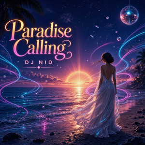Paradise Calling by DJ NID
