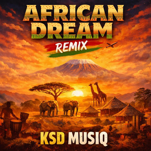 AFRICAN DREAM - Album by KSD MusiQ | Spotify