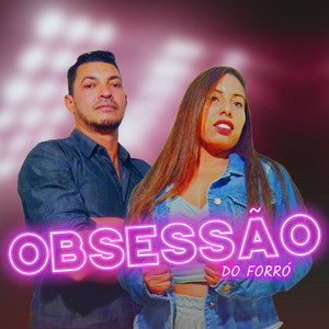 Obsessão do Forró - Despedida