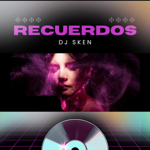 Recuerdos by DJ Sken