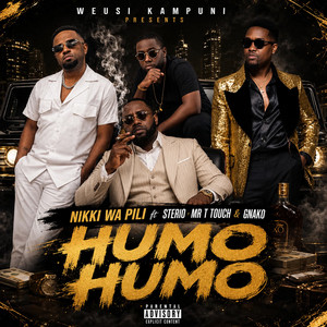 Humo Humo by Nikki wa Pili, Stereo Singasinga, G Nako, Mr. T Touch