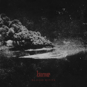 Blood River by Burner