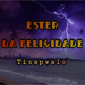 Ester Da Felicidade by Tinspwalo