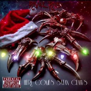 Here Comes Satan Claws by RiVal Ru$t