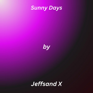 Sunny Days by Jeffsand