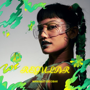 REGULAR by Mangalo Escobar