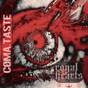 CØMA.TASTE by Royal Hearts