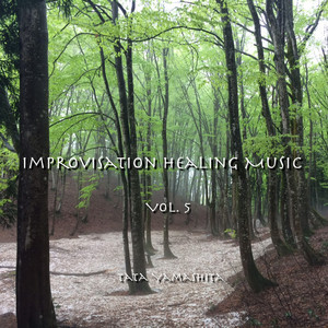 Tata Yamashita - Improvisation Healing Music # 036