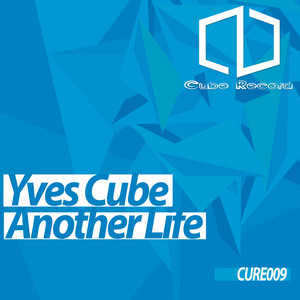 Yves Cube - Another Life