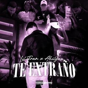 Lil Fran - Te extraño - Lil Fran (feat. Ahilynn)