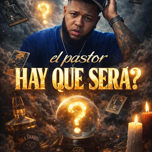 Hay que sera ? by El pastor