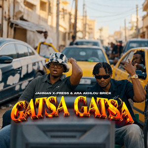 Gatsa Gatsa - Single by Jahman X-Press | Spotify