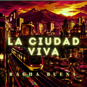 la ciudad viva by Racha Buena Beatz