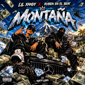 Montaña by NORTH LABEL, LIL XANDY, Rvben en el beat